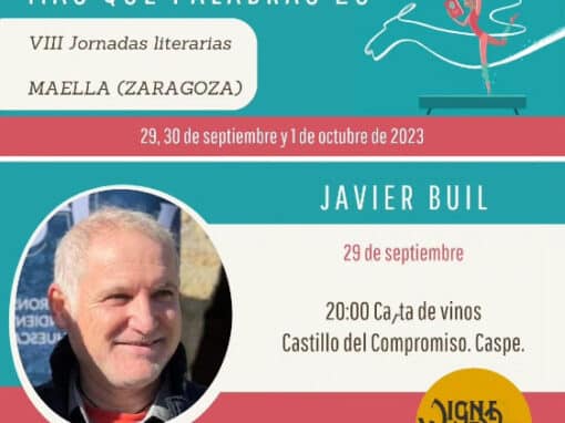Cata de Vinos Vignerons de Huesca: “Más que palabras 23 – 29 Septiembre 2023 – Maella (Zaragoza)”